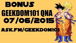 Superman Prime vs. Goku, Popo vs. Piccolo, Dub Translations + More - Bonus QNA 7/6/15