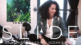 CALVIN HARRIS - SLIDE (FEAT. FRANK OCEAN &amp; MIGOS)