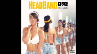 B.O.B. - HeadBand (Feat. 2 Chainz) Coucheron Remix