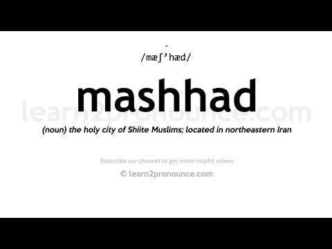 How to pronounce Mashhad | English pronunciation