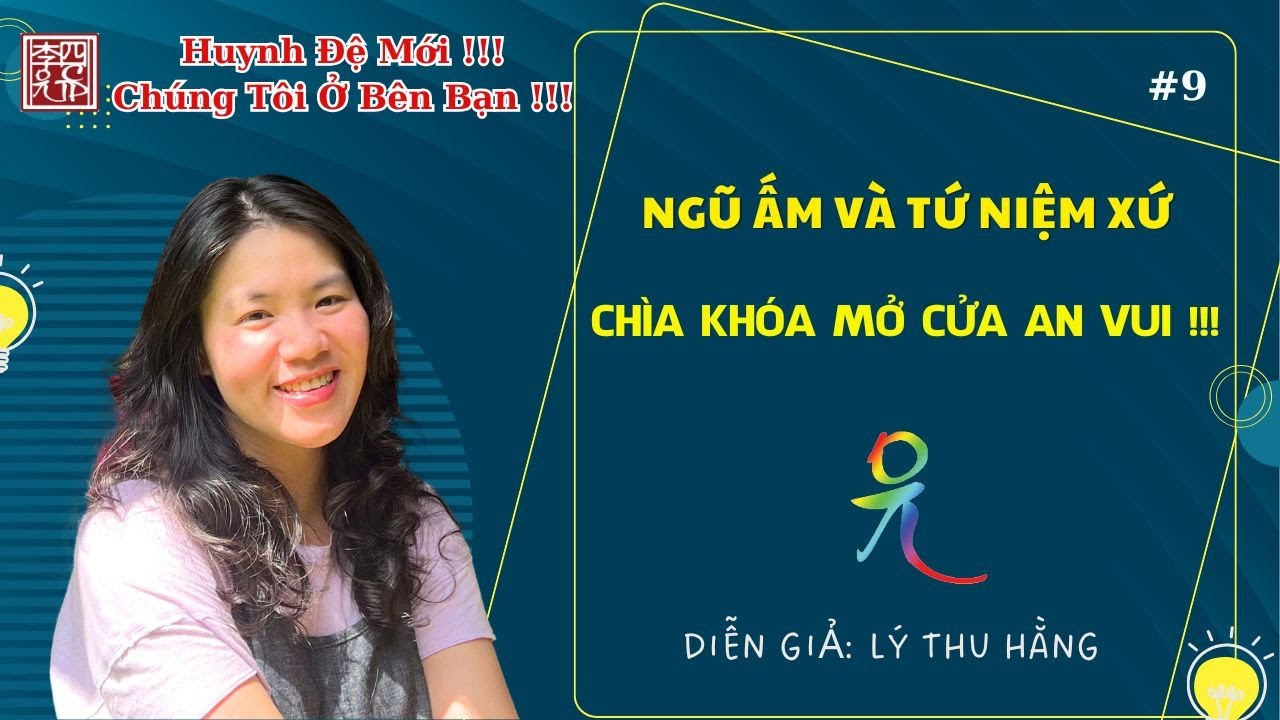 Ngũ Ấm Và Tứ Niệm Xứ - Chìa Khoá Mở Cửa An Vui !!!
