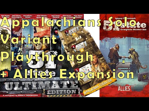51st State Ultimate Edition Appalachians Variant Solo Playthrough + Allies Expansion