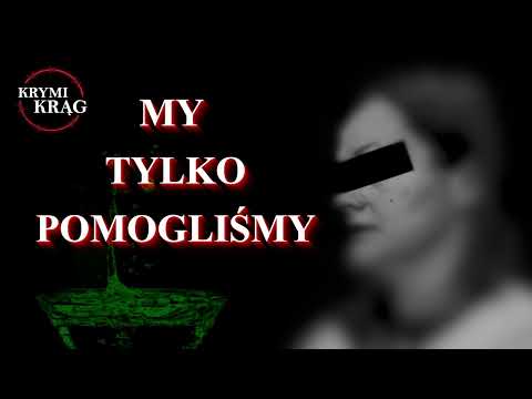 MY TYLKO POMOGLIŚMY | KrymiKrąg | #26