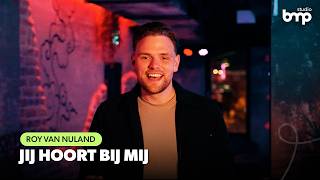 Roy Van Nuland - Jij Hoort Bij Mij video