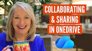 OneDrive Essentials: Sharing Files and Working Together