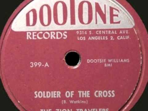 The Zion Travelers 'Soldier Of The Cross'