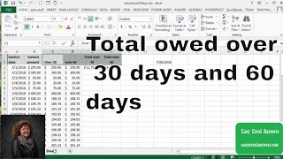 Calculate the total owed over 30 days and 60 days in Excel