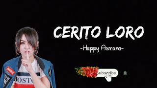 Download lagu HAPPY ASMARA-CERITO LORO [ati iki dudu dolanan] Lirik🎶 mp3