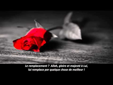 Celui qui délaisse une chose pour Allah!! À voir!