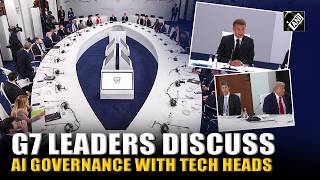G7 Leaders discuss AI Governance with Tech company's chiefs at France Summit
