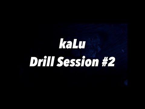 kaLu- #DrillSession2 [Serbian Drill] #freestyledrill