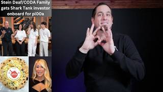 Stein Deaf/CODA Family gets Shark Tank investor onboard for pi00a