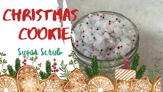 Christmas Cookie Sugar Scrub | DIY Gift Idea