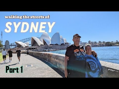 WALKING THE STREETS OF SYDNEY - RETURN TO THE ORIENT 2025 - VIDEO 12 - PART1