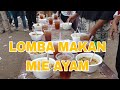 Lomba Paling Enak Makan Mie Ayam Halaman Kita Channel