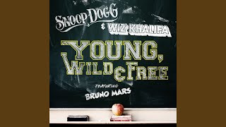 Young, Wild &amp; Free (feat. Bruno Mars)