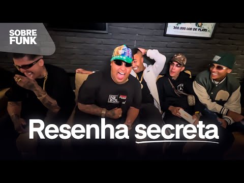 Resenha Secreta com Ryan SP, MC Don Juan, Mc Luuky, Cebezinho e Marks | Sobre Funk