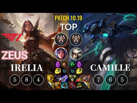 T1 Zeus Irelia vs Camille Top - KR Patch 10.19