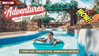 Lazy River Bliss: Epic Adventures in Taino Bay!