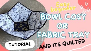 How to Sew a Fabric Bowl | Easy DIY Project, quilted bowl fabric tray basket | easy things to sew