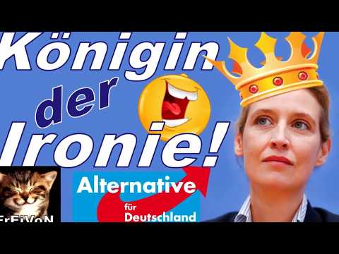 Alice Weidel (AfD) Königin der Ironie! ;-)