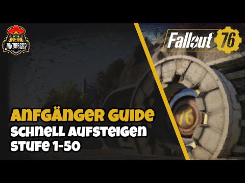 effektiv und schnell LEVEL FARMEN - Anfänger Guide  - Deutsch - Fallout 76