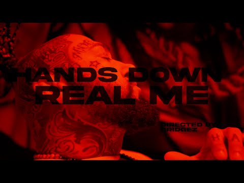 Hands Down - Real Me (Official Video)
