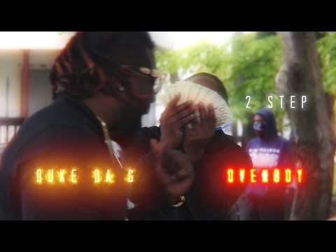 Duke Da G - 2 Step (ft  OvenBoy)(dir. @Jay OneWayVisuals)