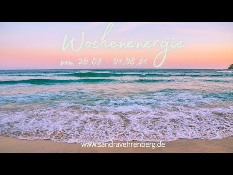 🌷#Wochenorakel vom 26.07. - 01.08.21 #Liebe & #Beruf #Berufung♥️#Seelenimpulse von Herz zu Herz♥️