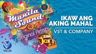 VST &amp; Company - Ikaw Ang Aking Mahal [The Best of Manila Sound]