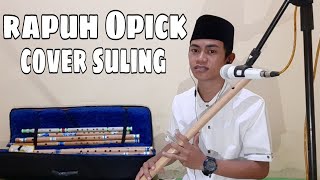 Download lagu Rapuh Opick Instrumental - Cover Suling mp3