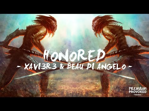XAVI3R3 & BEAU DI ANGELO - HONORED