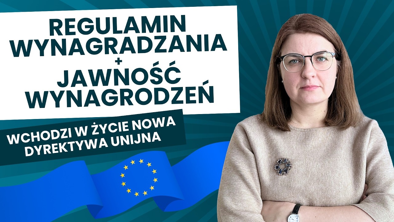 Regulamin wynagradzania vs. nowe obowiązki pracodawcy. Dyrektywa o jawności wynagrodzeń i kary PIP