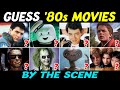 Guess The 80s Movie By The Scene ️ 100 Iconic Movies