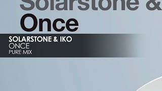 Solarstone & IKO - Once (Pure Mix)