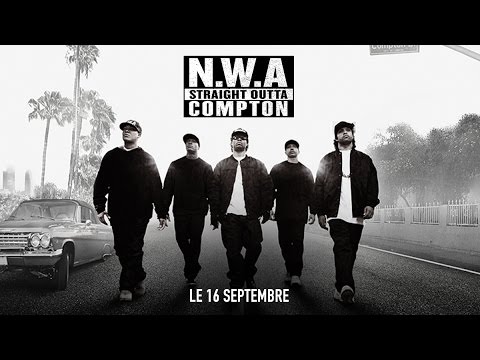 N. W. A. - Straight Outta Compton - Bande Annonce 2 VF
