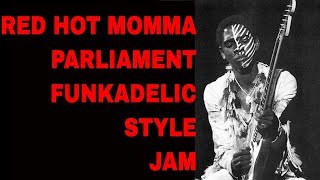 Red Hot Momma Jam | Parliament Funkadelic Style Guitar Backing Track (D Minor)