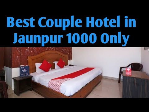 Best unmarried couple hotel in Jaunpur