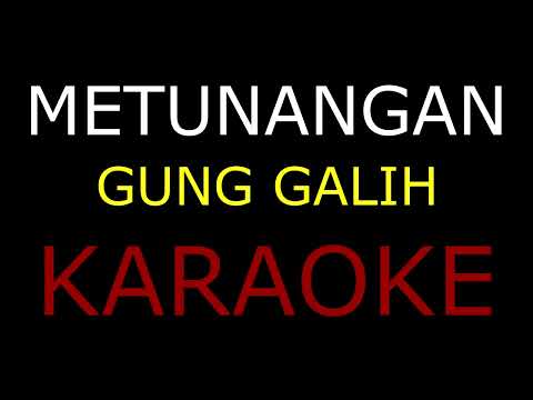 METUNANGAN_GUNG GALIH_KARAOKE.