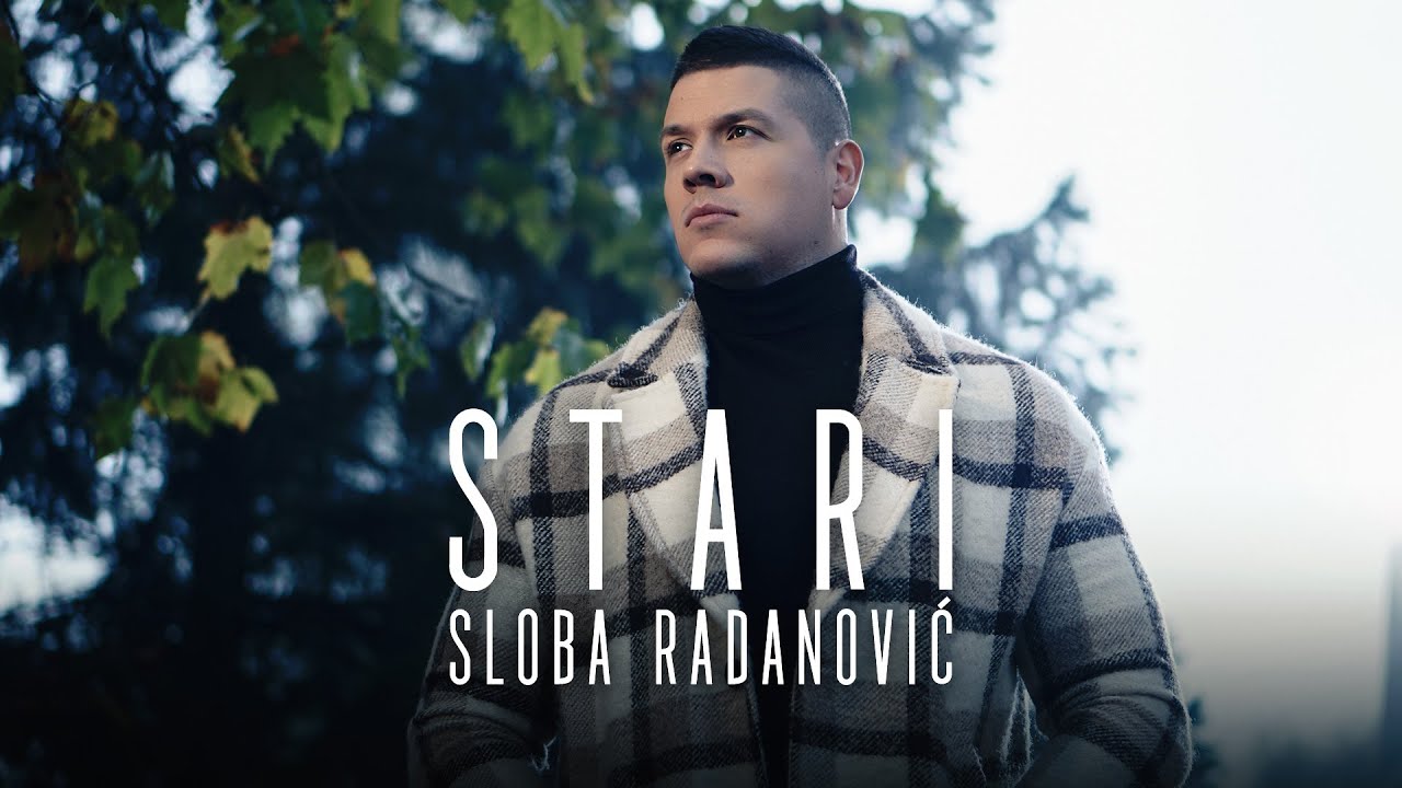 Sloba Radanovic - Stari Lyrics Translation