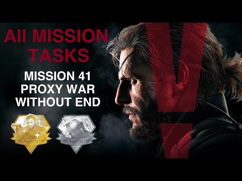Metal Gear Solid V: The Phantom Pain - All Mission Tasks (Mission 41 - Proxy War Without End)