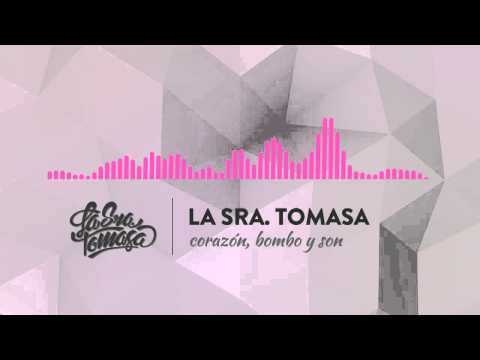 02. La Sra. Tomasa - La Sra. Tomasa