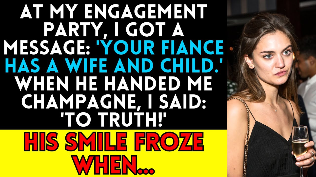 At My Engagement Party, I Got a Message: 'Your Fiance Has a Wife and Child'