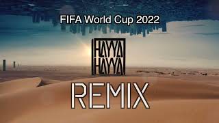 Download lagu Hayya Hayya (Better Together) | FIFA World Cup 2022 (Remix) mp3