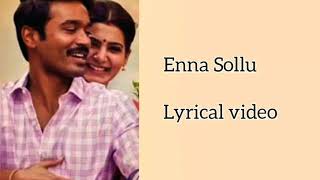 Download lagu Enna Sollu Song Lyrical Video mp3