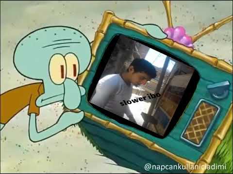 Squidward Ve Slower İbo