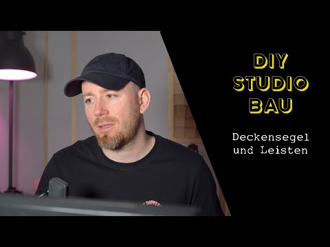 DIY Tonstudio bau 03 - Deckensegel und Leisten