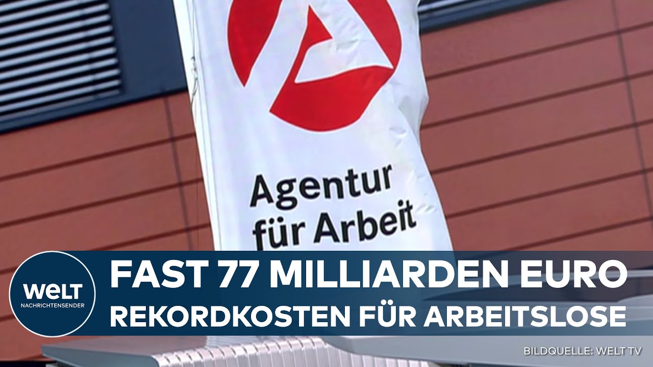 DEUTSCHLAND: Fast 77 Milliarden Euro - Kosten der Arbeitslosigkeit explodieren!