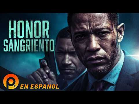 HONOR SANGRIENTO | PELICULA ACCION SUSPENSO EN ESPAÑOL LATINO | PELICULAS+