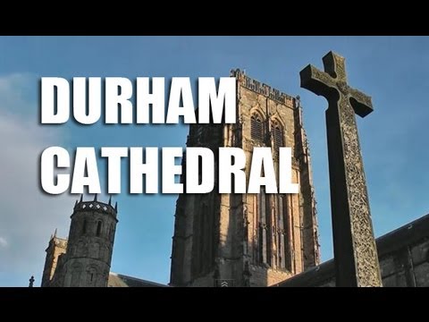 Durham Cathedral & Castle - World Heritage Site HD